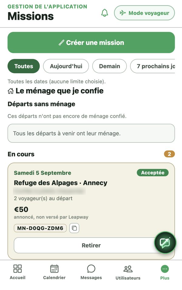 Les missions, l’accueil et la maintenance au même endroit.